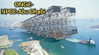 ONGC Jacket Manufacturing In NPCC Company ✅ Abu Dabhi UAE