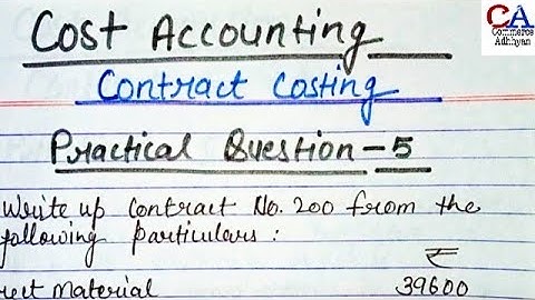 Contract Costing Practical Ques No.5 | Contact Costing In Cost Accounting Bcom & BBA