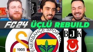 FC 24 ÜÇLÜ REBUILD LİGİ BAŞLADI! // ÜÇ BÜYÜKLER TRANSFER REBUILD @OnurOnline @UKarakullukcu