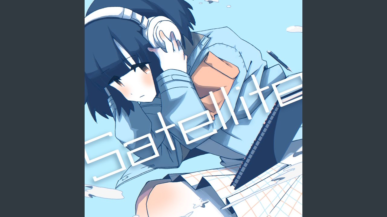 Satellite (feat. 東北きりたん) - YouTube