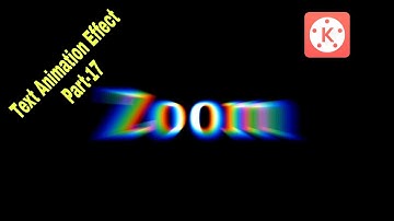 Part-17 | Chromatic Zoom Text Animation Effect In Kinemaster