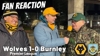 JOB DONE👍 Wolves 1-0 Burnley Instant Fan Reaction | Premier League