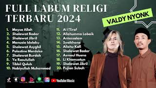 Sholawat Terbaru || Album Valdy Nyonk Menyejukkan Hati Dan Pikiran || Masya Allah - Manusia Idolaku