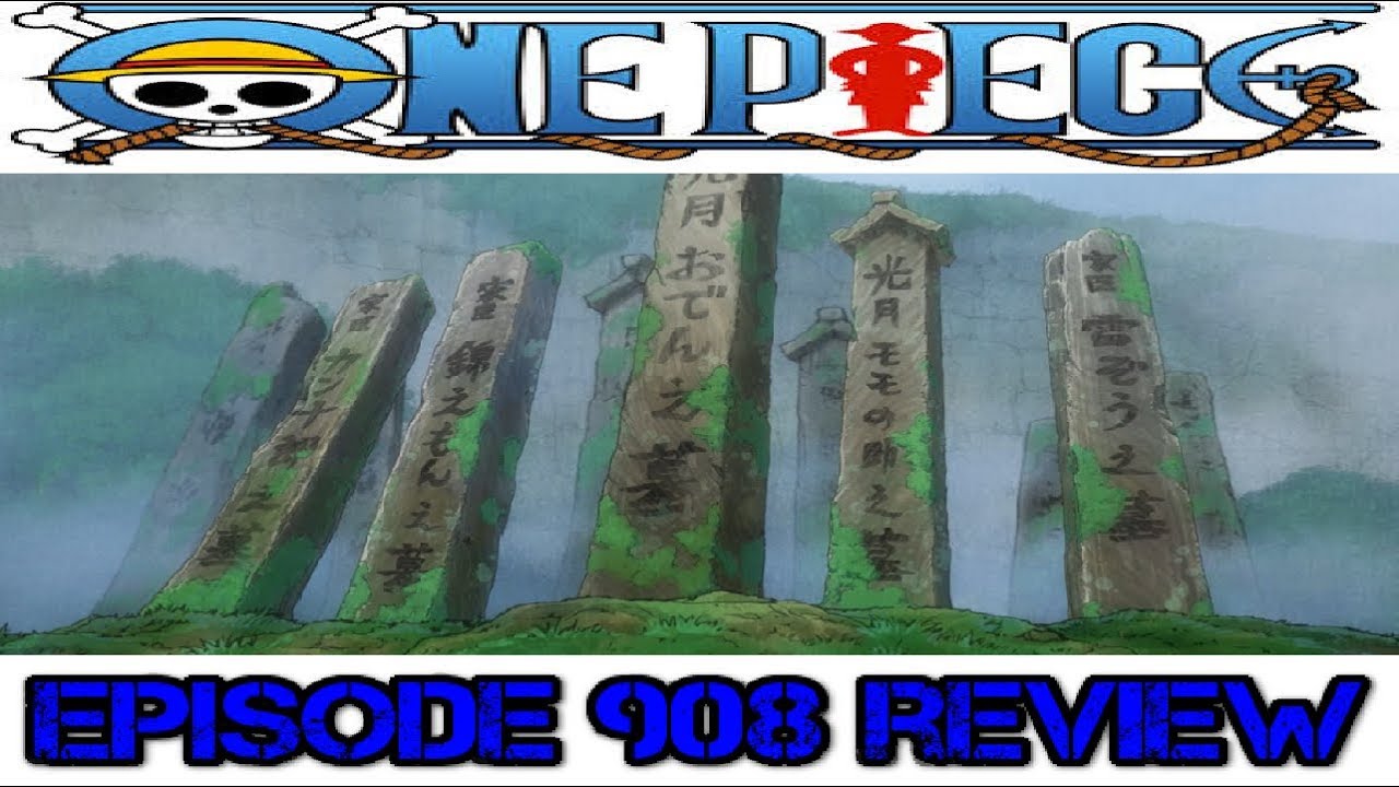 One Piece Episode 908 Review. Ghosts Of Wano Country