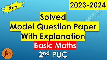 2nd PUC Basic Maths Model Question Paper 2024 With Explanation with Answers