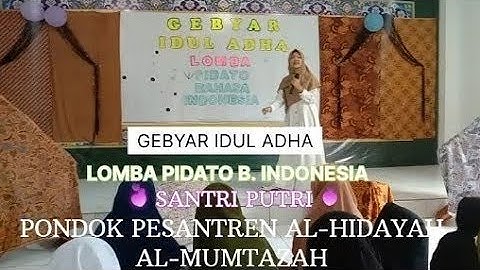 Gebyar Idul Adha ll Lomba Pidato B.Indonesia santri Putri Ponpes ATAZ