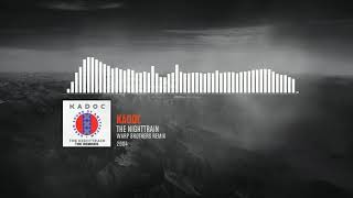 Download Lagu Kadoc - The Nighttrain (Warp Brothers Remix) MP3