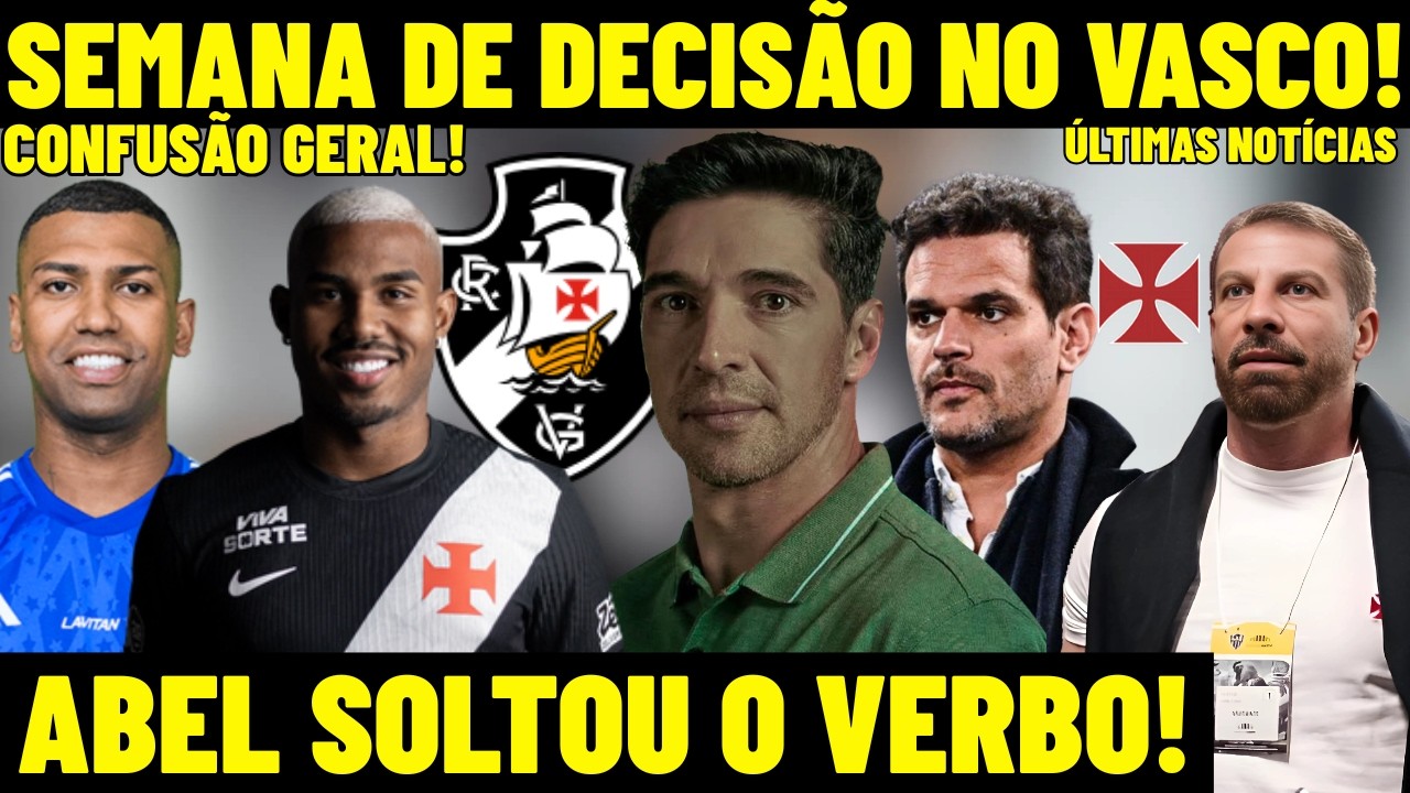 AGORA! SEMANA DECISIVA PARA O VASCO! ABEL FERREIRA SOLTA O VERBO! CUIABANO FICOU FELIZ COM RENATO! 