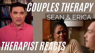 Couples Therapy - (Sean & Erica #4) - Justifying Infidelity - Therapist Reacts (Intro)