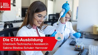 CTA Ausbildung | Chemisch-Technische:r Assistent:in | Sabine Blindow-Schulen Hannover
