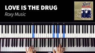 Love Is The Drug Roxy Music Trinity Rock And Pop Keyboards Grade 1
