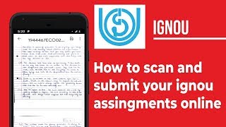 How to Scan and Submit your IGNOU Assignments Online with your Phone screenshot 3