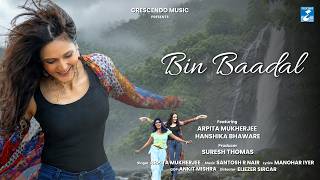 BIN BAADAL (Official Music Video) | Arpita Mukherjee | Hanshika Bhaware | New Hindi Song 2026