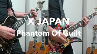 X JAPAN/Phantom Of Guilt