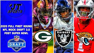 Post Super Bowl Mock Draft | 2020 NFL Mock Draft 3.0 | Full First Round | NFL Draft
