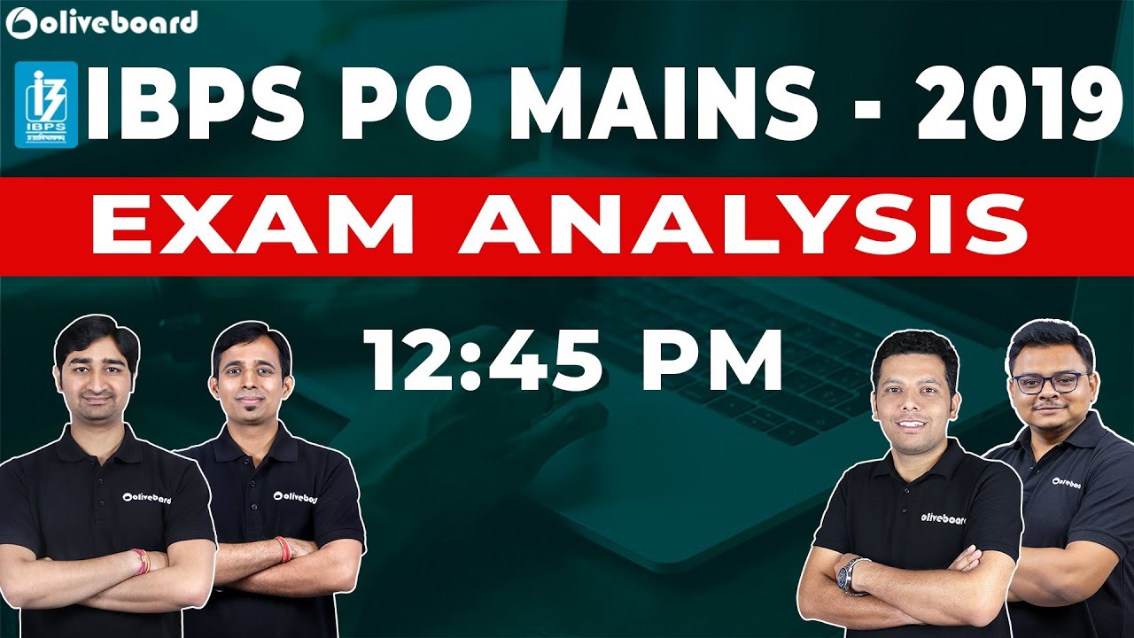 IBPS PO Mains 2019 Exam Analysis | IBPS PO Mains | Exam Analysis Session