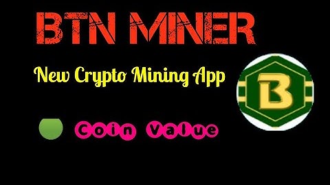 BTN Miner | New Mining App | Crypto Mining App | App Like Pi | Value | Listing | KYC | Coin Supply