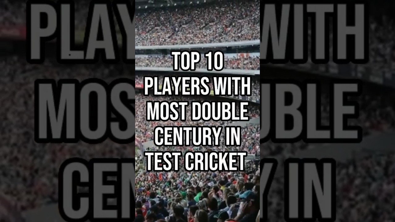 Top 10 Players With Most Double Century In Test Cricket 🔥😈 