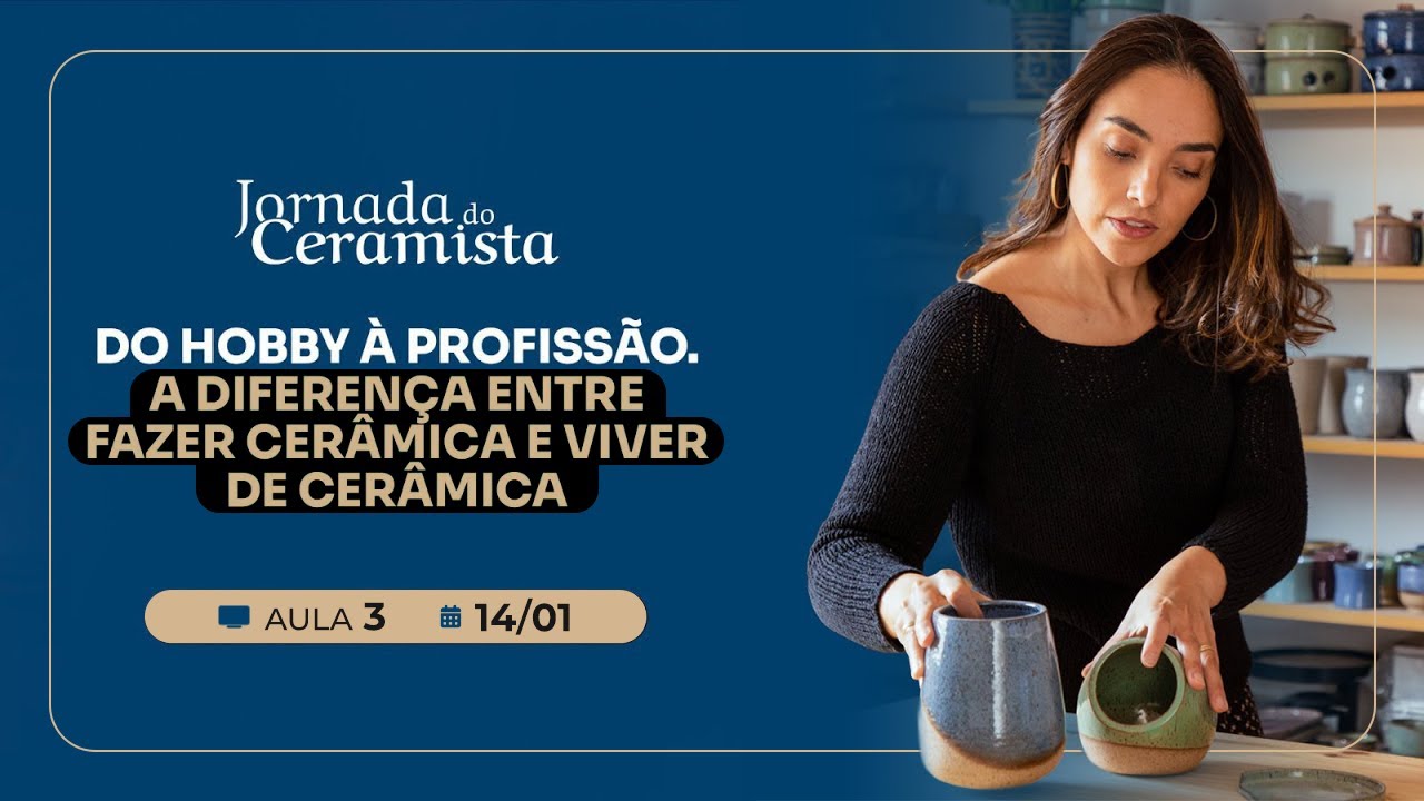 Jornada do Ceramista 16 | Aula 3
