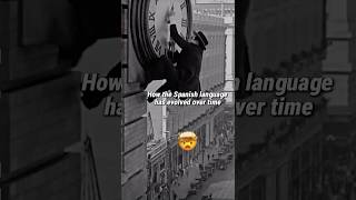 How The Spanish Language Has Evolved Over Time 🇪🇸🕰️#language #history #facts #spanish #españa