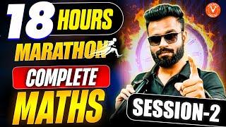 COMPLETE MATHS | 18 HOURS MAHA MARATHON🔥 | CBSE CLASS 10th | PART 2 | | Kishore Sir