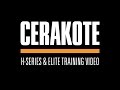 Vido de formation cerakote srie h et elite