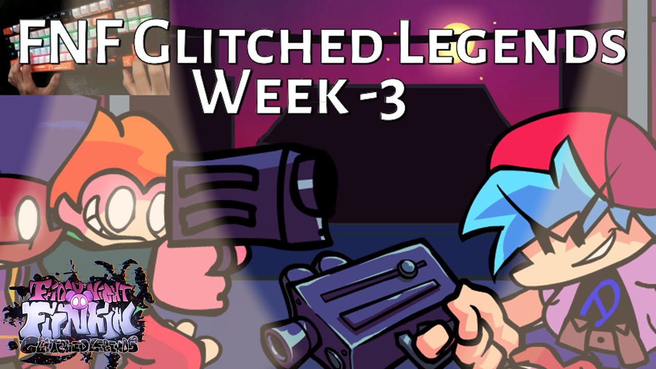 FNF: Vs glitched legends 1.5/2.0 by Dusttoybonnie - Game Jolt