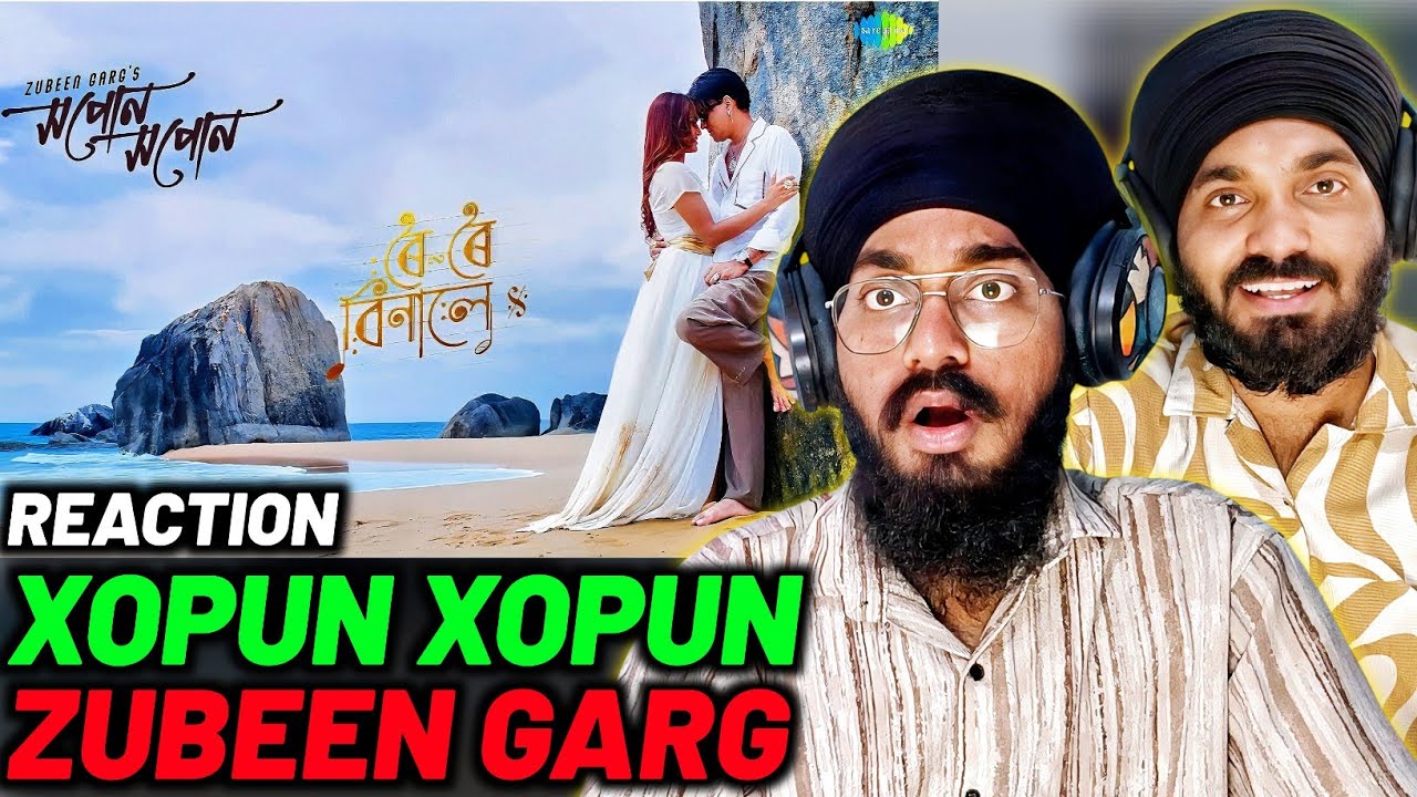 Xopun Xopun - Reaction | Roi Roi Binale | Zubeen Garg | Eye Creations | Zeal Creations | Saregama