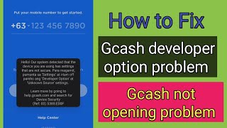 How to fix Gcash developer option problem | Gcash not opening problem | fix problem gcash app