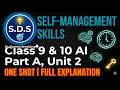 Self-Management Skills | Class 9 &amp; 10 Artificial Intelligence (AI 417) | Complete Unit 2 One-Shot