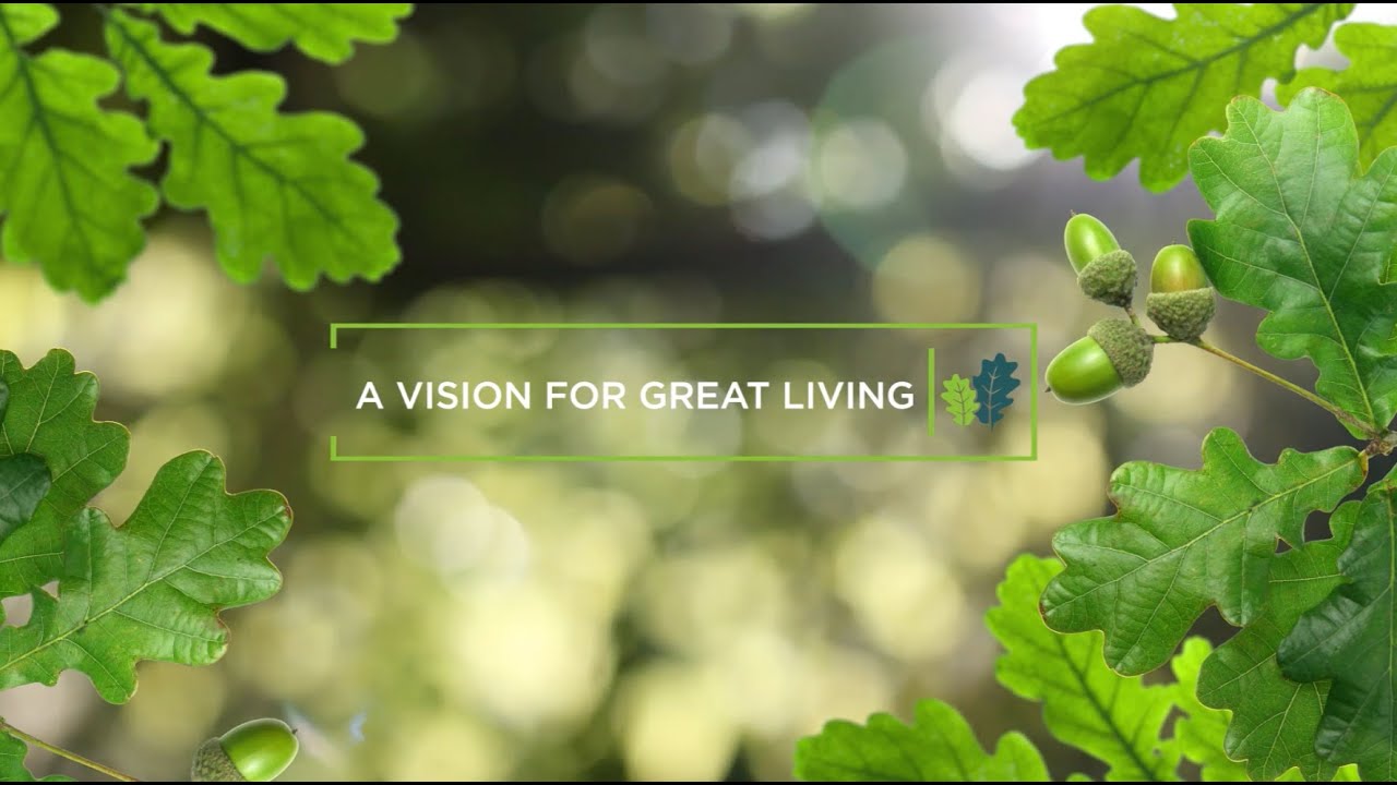 Great Oaks Chapter 1 :  A vision for Great Living
