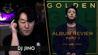 DJ REACTION to KPOP - BTS JUNGKOOK 'GOLDEN' ALBUM REVIEW PART 1│JUNGKOOK 'STANDING NEXT TO YOU'