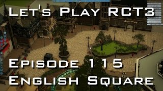Let's Play Rollercoaster Tycoon 3 - Episode 115 - English Square