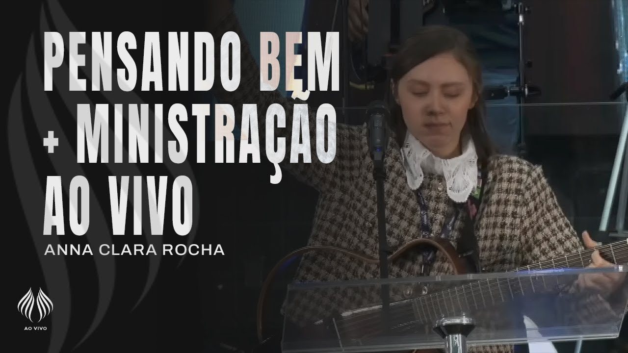 Annna Clara Rocha | Pensando Bem + Ministração (Ao Vivo)