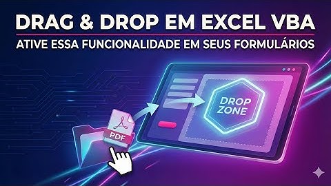 DRAG & DROP no Excel VBA: A funcionalidade que faltava nos seus formulários!