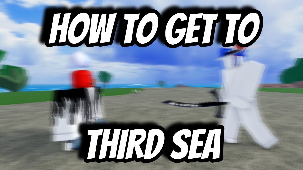 Patched]How to get to 3rd sea with level 1 [Blox Fruit][Patched