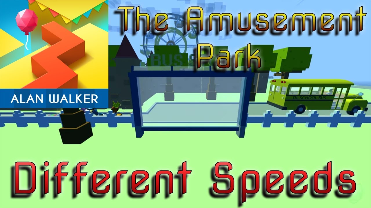 Dancing Line - The Amusement Park (Different Speeds)