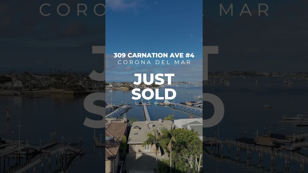 JUST SOLD -  309 Carnation Ave #4, Corona Del Mar