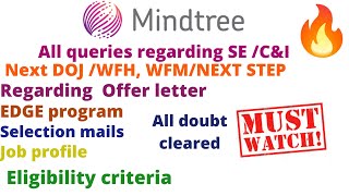 mindtree offer letter queries | Mindtree joining date edge program salary all queries resolved