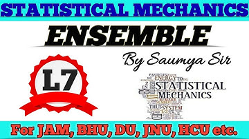 Ensemble // statistical mechanics for all M. Sc Entrance IITJAM,BHU,CUCET,CPET,HCU,DU&JNU