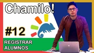 🏅 12. Cómo Registrar Alumnos en Chamilo ✅ Alumnos en el Aula Virtual