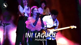 MAHALINI - Ini Laguku - Live At Infinite Live IIMS 2024