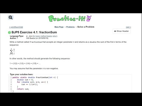 Java Practice It || 4.1 fractionSum || for loop, summation, int method, double return