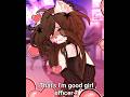 Everybody Knows A I M GOOD GIRL Officer Cr Smorly Gacha Shorts Meme Gachalife Oc mp3
