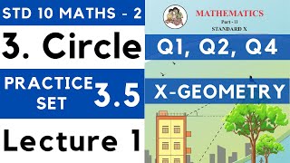 Circle | Practice Set 3.5 Lecture 1 | SSC Class 10 Geometry | Maths Part 2 | Maharashtra State Board