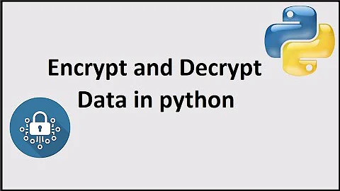 Encryption and Decryption in python