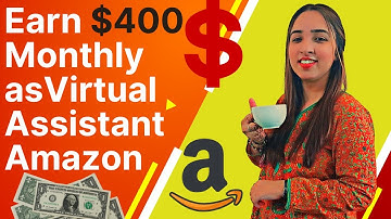 How to Start Work as Virtual Assistant Amazon?  Services Provided By Amazon Virtual Assistant?