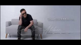 Rezki akbar - CUKUP SEDIH HARI INI ( official lyric video)
