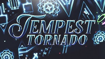 Tempest Tornado (Extreme Demon) By Colorbolt & others - 100% | MrSpaghetti