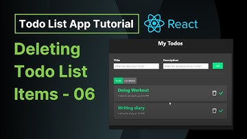 Deleting Todo List Items -  06 | React Todo List App Tutorial